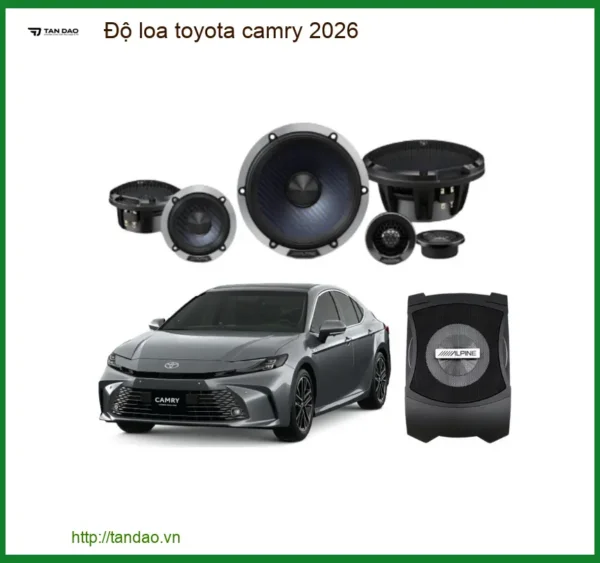 Nâng Cấp Hệ Thống Độ Loa Toyota Camry 2026 Chính Hãng Tại Thành Phát Auto