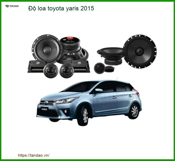 Độ Loa Toyota Yaris 2015 - Nâng Cấp Hệ Thống Âm Thanh Chuyên Nghiệp
