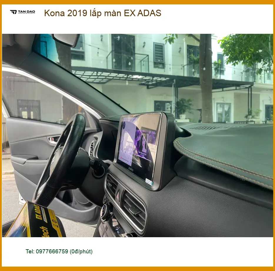 Anh Trường lắp màn EX ADAS cho Kona 2019 tại Quận 12 để nâng tầm tiện ích lái xe