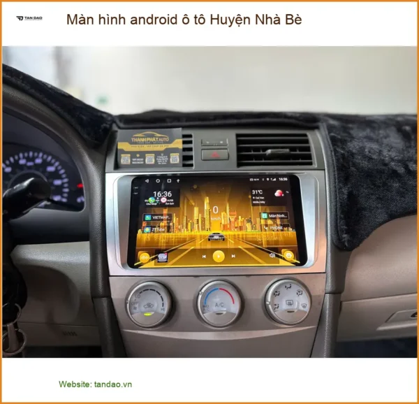 Trung Tâm Lắp Màn Hình Android Ô Tô Huyện Nhà Bè - Lắp Đặt Uy Tín TPHCM