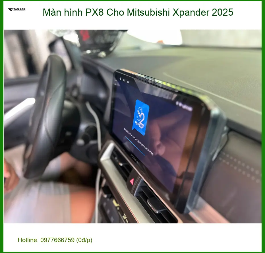 Anh Tấn lắp màn hình PX8 cho Mitsubishi Xpander 2025 tại Quận 9 để nâng cấp trải nghiệm lái xe ảnh thực tế 2