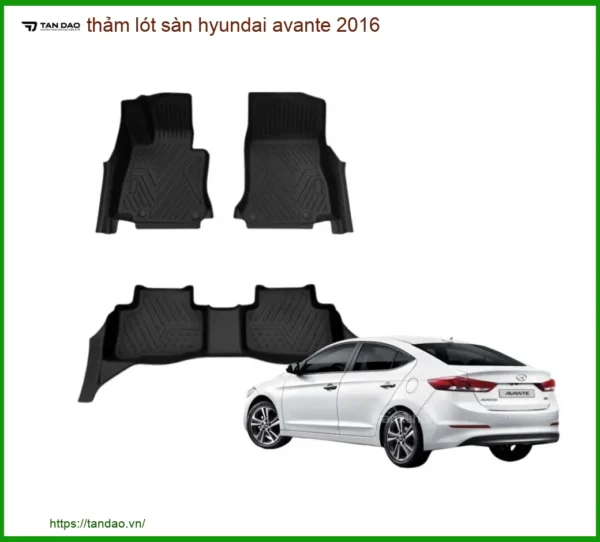 Thảm Lót Sàn Hyundai Avante 2016 - Trung Tâm Gắn Cao Cấp Giá Tốt TPHCM