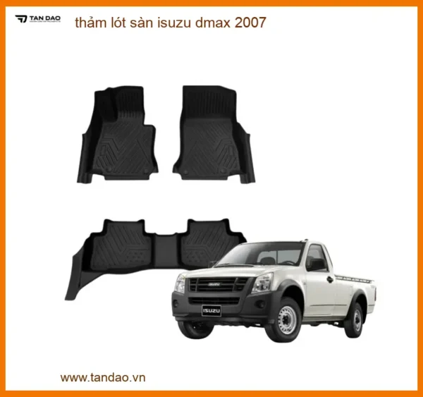 Thảm Lót Sàn Xe Isuzu Dmax 2007 - Địa Chỉ Lắp Đặt Chính Hãng Tại TPHCM