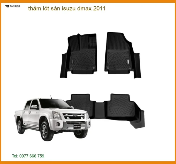 Thảm Lót Sàn Isuzu Dmax 2011 - Địa Chỉ Lắp Đặt Chính Hãng Uy Tín TPHCM