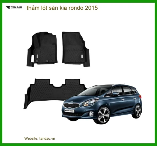 Thảm Lót Sàn Kia Rondo 2015 - Địa Chỉ Lắp Đặt Chính Hãng TPHCM