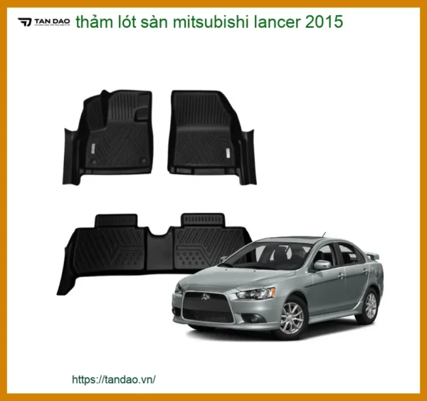 Thảm Lót Sàn Mitsubishi Lancer 2015