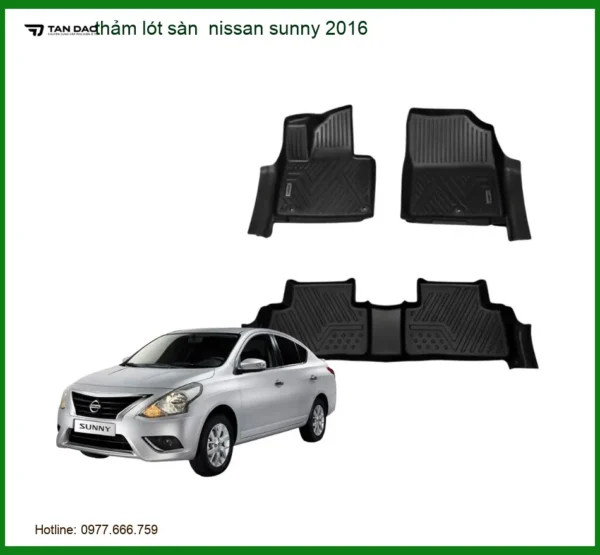 Thảm Lót Sàn Ô Tô Nissan Sunny 2016 - Trung Tâm Lắp Đặt Chính Hãng TPHCM