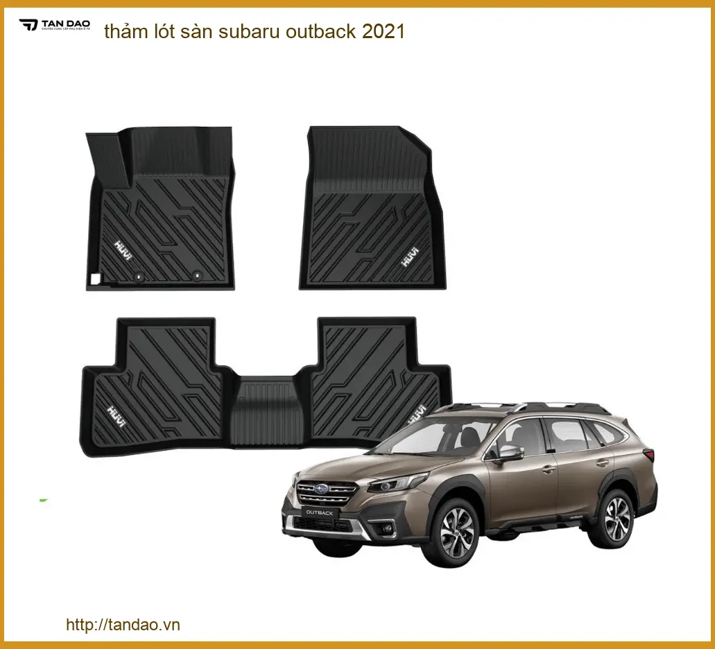 Thảm Lót Sàn Subaru Outback 2021 - Trung Tâm Gắn Chính Hãng TPHCM