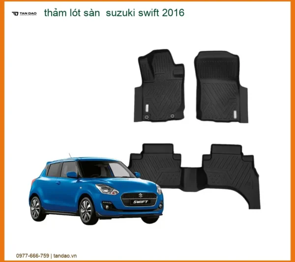 Thảm Lót Sàn Ô Tô Suzuki Swift 2016 - Địa Chỉ Lắp Đặt Chính Hãng Giá Tốt TPHCM
