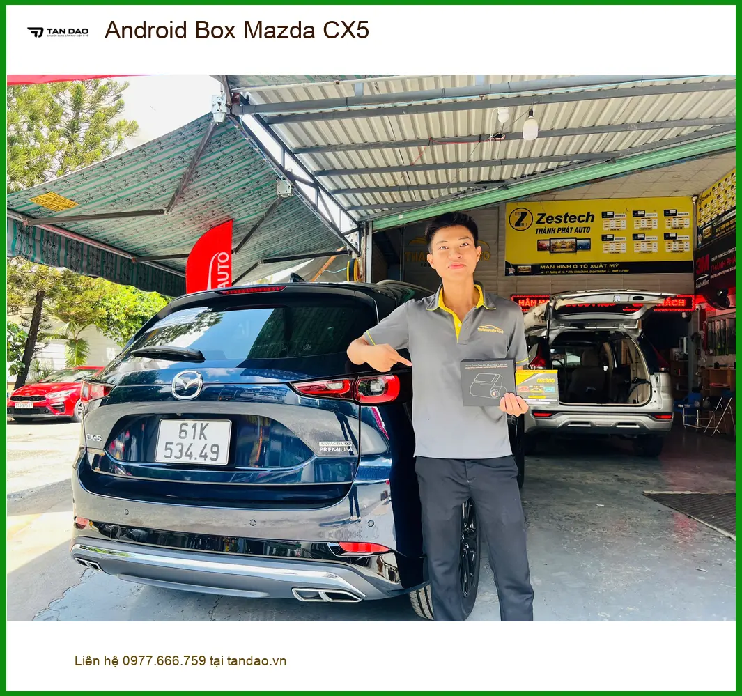 Chú Minh lắp Android Box Mazda CX5 tại Quận 11 để nâng tầm giải trí trên xe ảnh thực tế 4