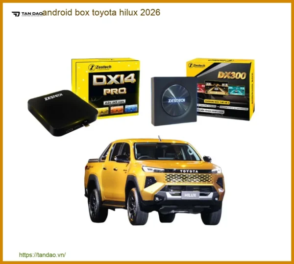 Android Box Toyota Hilux - Trung Tâm Lắp Đặt Chính Hãng Giá Tốt TPHCM