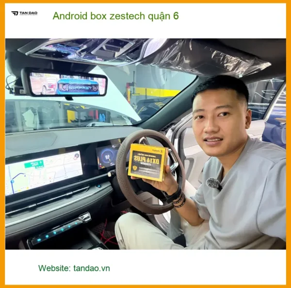 Alternative view of Trung Tâm Lắp Android Box Zestech Quận 6 - Lắp Đặt Uy Tín TPHCM