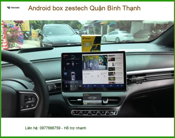 Địa Chỉ Gắn Android Box box zestech Quận Bình Thạnh - Gắn Nhanh Trong Ngày