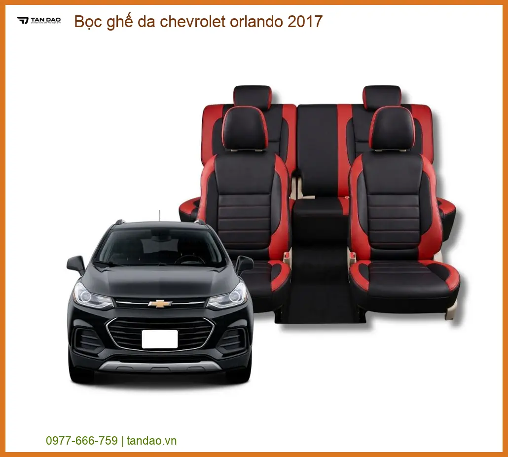 Bọc Ghế Da Chevrolet Orlando 2017 - Trung Tâm Lắp Đặt Uy Tín TPHCM