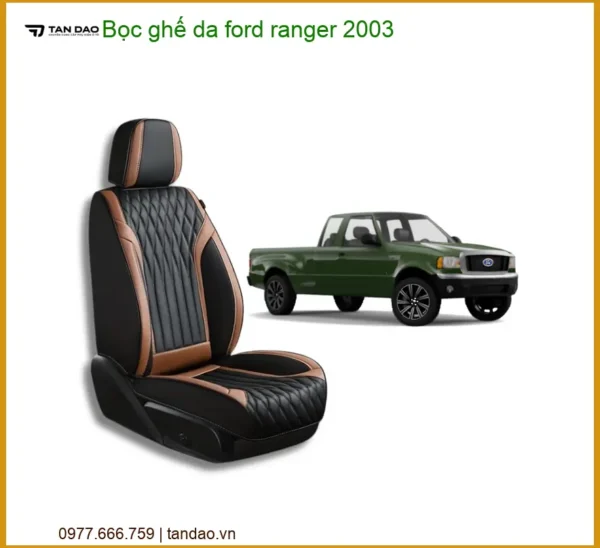 Bọc Ghế Da Ford Ranger 2003 - Địa Chỉ Lắp Đặt Uy Tín TPHCM