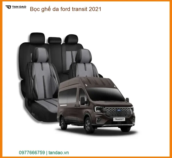 Bọc Ghế Da Cao Cấp Ford Transit 2021 - Địa Chỉ Lắp Đặt Uy Tín TPHCM