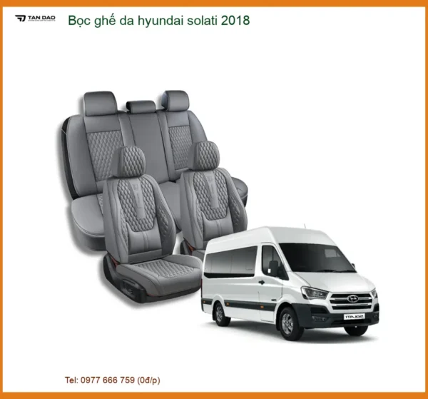 Bọc ghế da Hyundai Solati 2018 - Trung Tâm Lắp Đặt Bọc Ghế Da Cao Cấp TPHCM