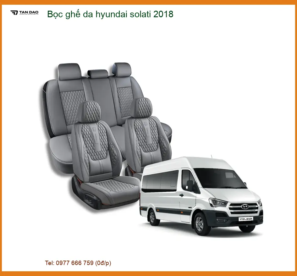 Bọc ghế da Hyundai Solati 2018 - Trung Tâm Lắp Đặt Bọc Ghế Da Cao Cấp TPHCM