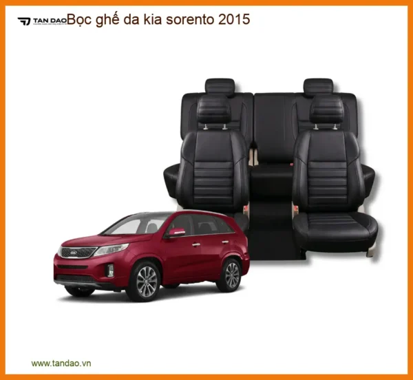 Bọc Ghế Da Kia Sorento 2015 - Địa Chỉ Lắp Đặt Uy Tín TPHCM