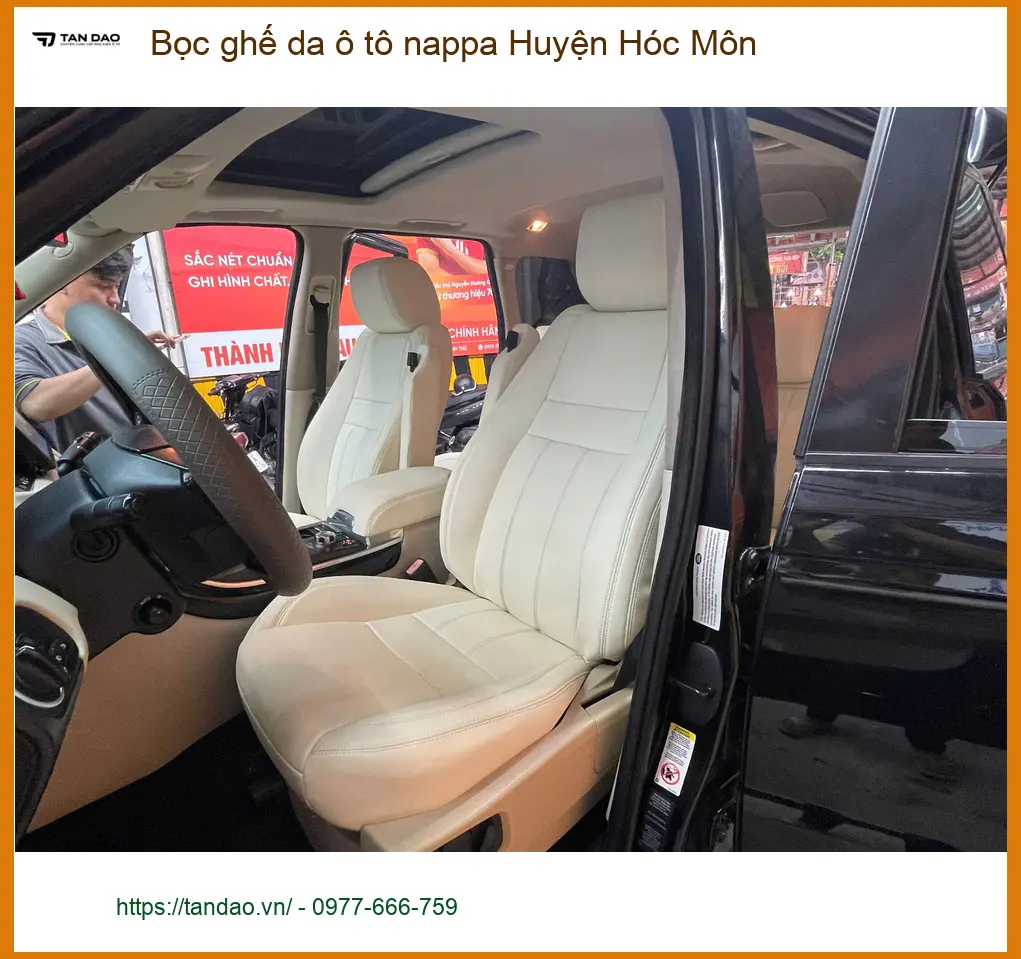 Nơi Bọc Ghế Da ghế da ô tô nappa Huyện Hóc Môn - Giá Tốt TPHCM