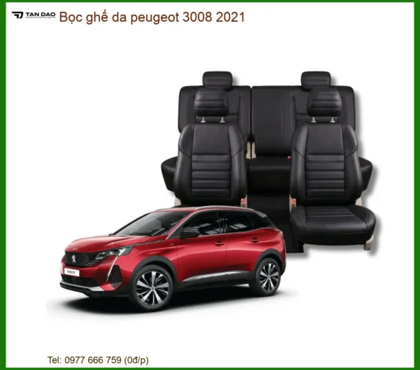 Bọc Ghế Da Peugeot 3008 2021 - Trung Tâm Gắn Ghế Da Cao Cấp Tại TPHCM