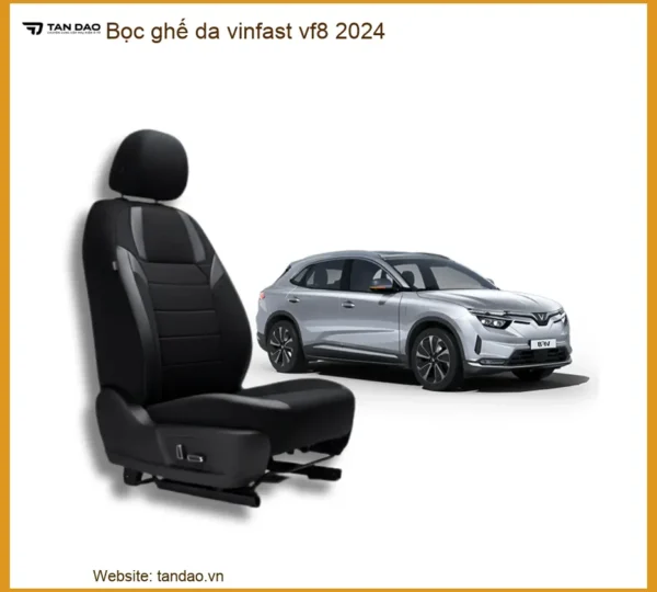 Bọc Ghế Da Vinfast VF8 2024 - Trung Tâm Nâng Cấp Chính Hãng TPHCM