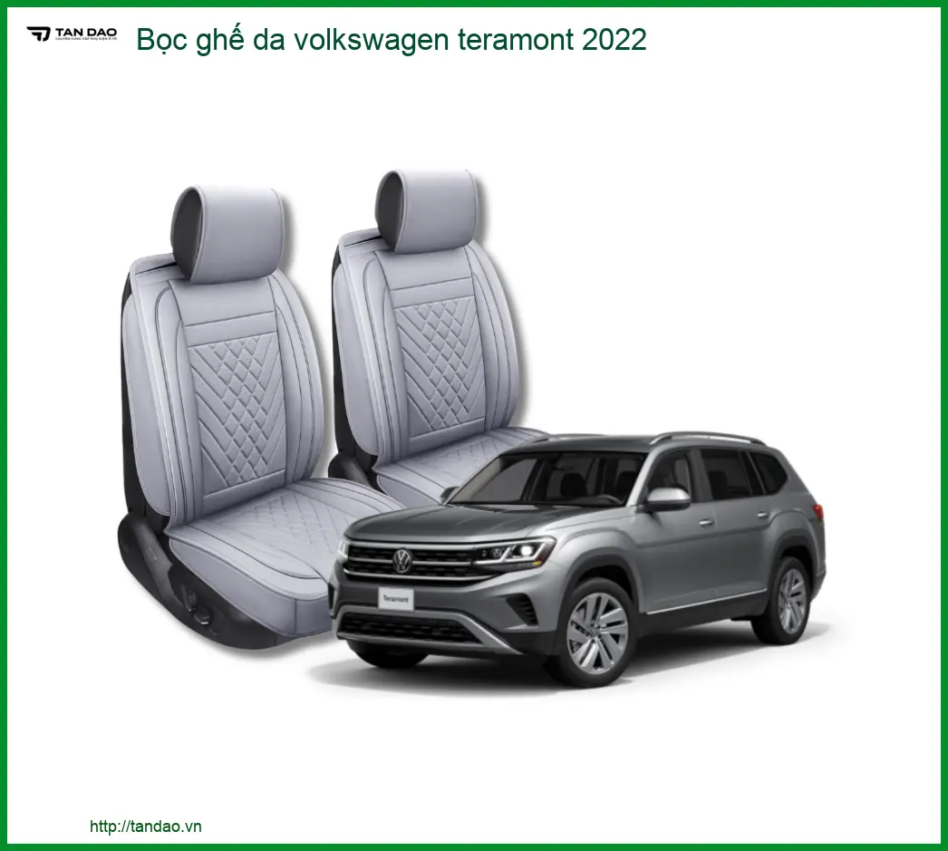 Bọc ghế da Volkswagen Teramont 2022 - Địa Chỉ Lắp Đặt Chính Hãng TPHCM