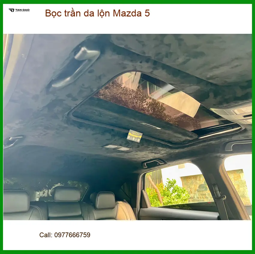 Anh Khang bọc trần da lộn Mazda 5 tại Quận 1 vì trần xe cũ bị bong tróc và ố vàng ảnh thực tế 3