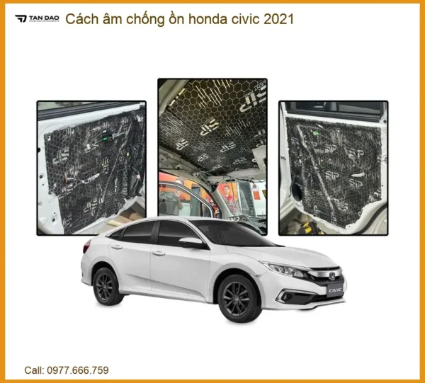 Cách Âm Chống Ồn Honda Civic 2021 - Trung Tâm Lắp Đặt Uy Tín TPHCM