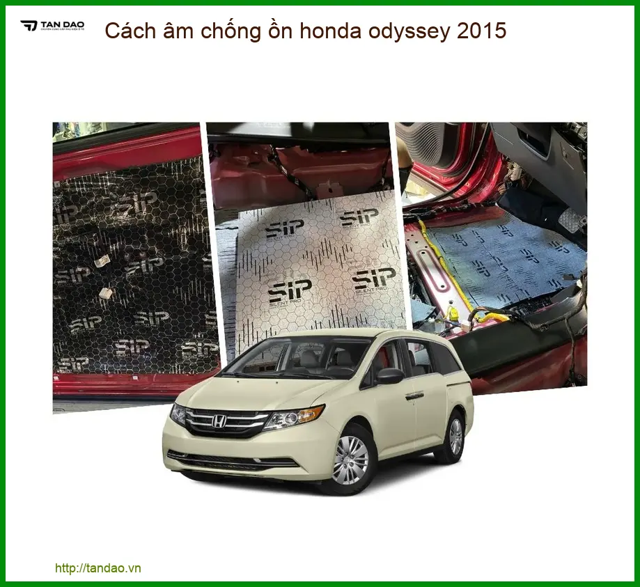 Cách âm chống ồn Honda Odyssey 2015 - Trung Tâm Lắp Đặt Uy Tín TPHCM