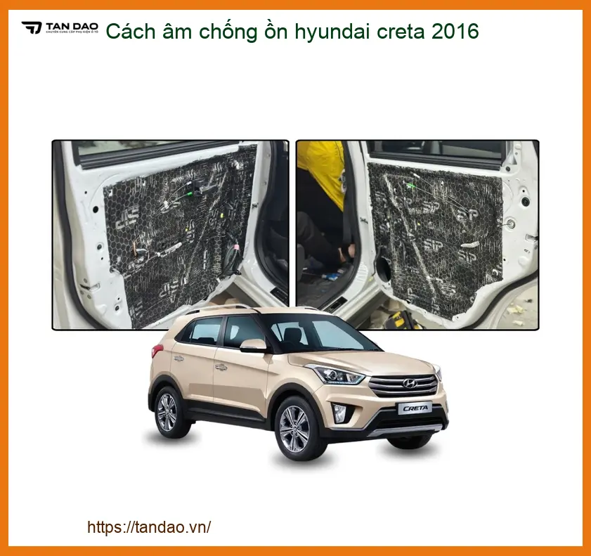 Cách âm chống ồn Hyundai Creta 2016 - Địa Chỉ Thi Công Cách Âm Chính Hãng TPHCM