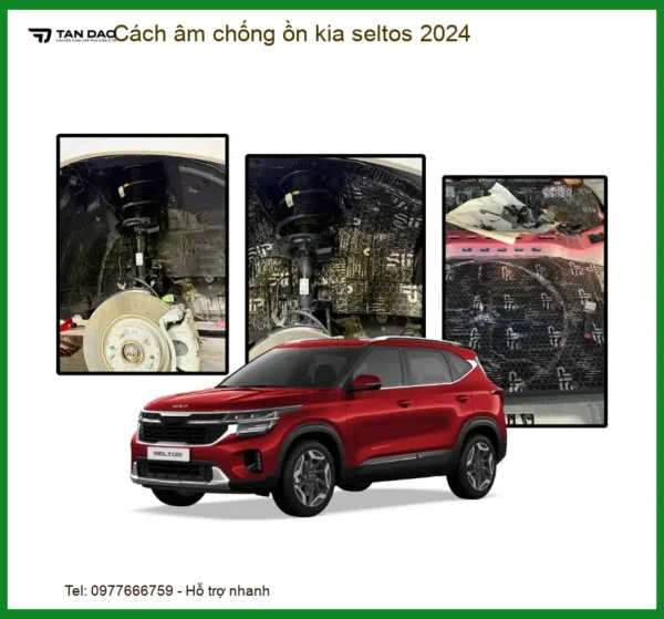 Cách Âm Chống Ồn Kia Seltos 2024 - Trung Tâm Lắp Đặt Cách Âm Chính Hãng TPHCM