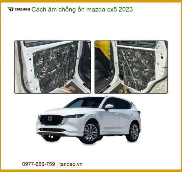 Cách âm chống ồn Mazda CX5 2023 - Trung Tâm Lắp Đặt Uy Tín TPHCM