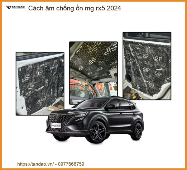 Cách âm chống ồn mg rx5 2024