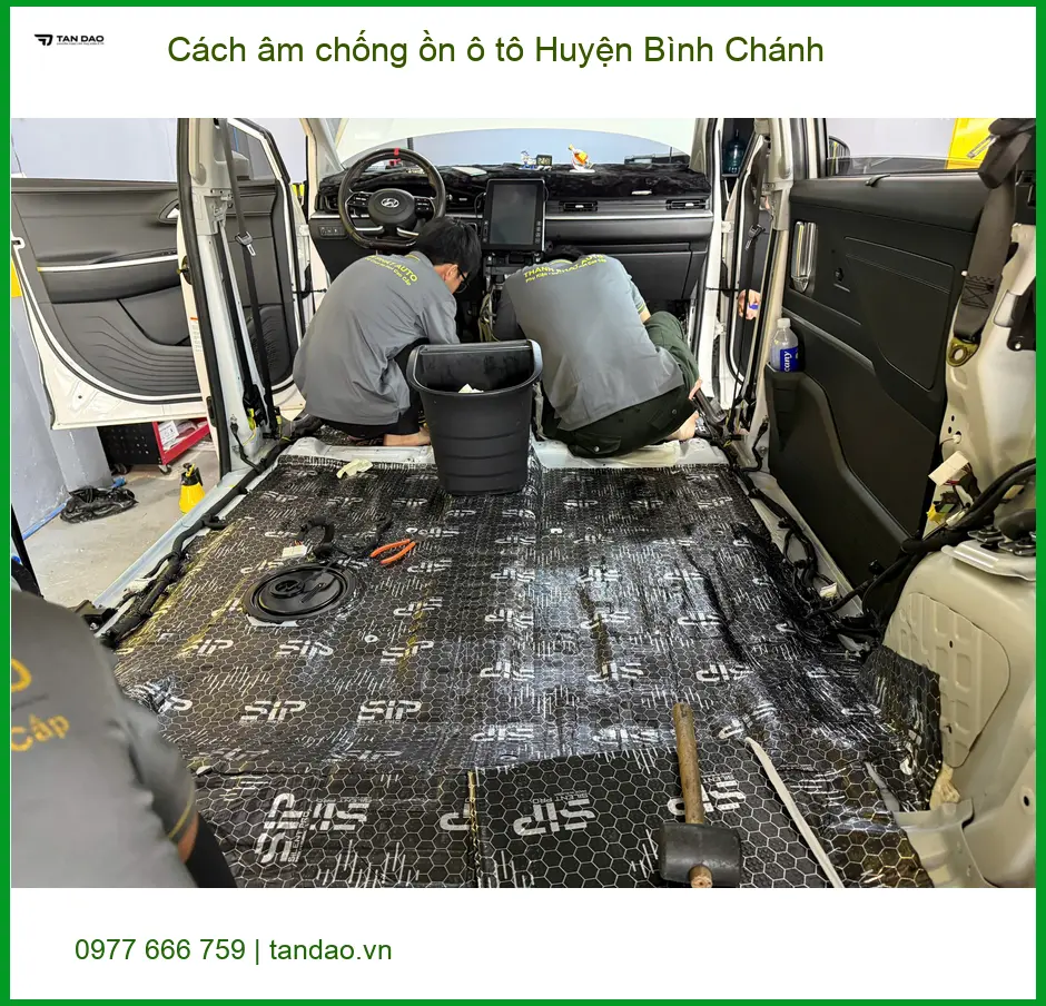 Dịch Vụ Thi Công Cách Âm Chống Ồn Ô Tô Tại Huyện Bình Chánh - Giá Tốt TPHCM