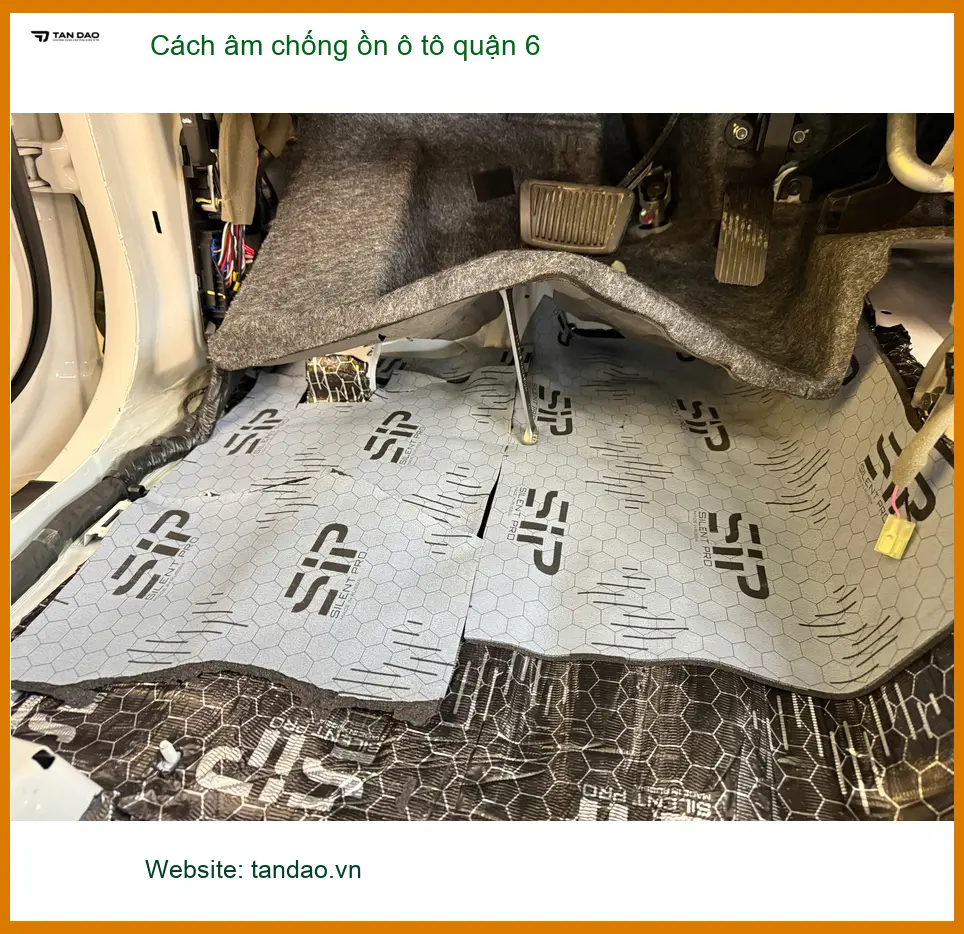 Trung Tâm Thi Công Cách Âm Chống Ồn Ô Tô Quận 6 - Thi Công Chuyên Nghiệp