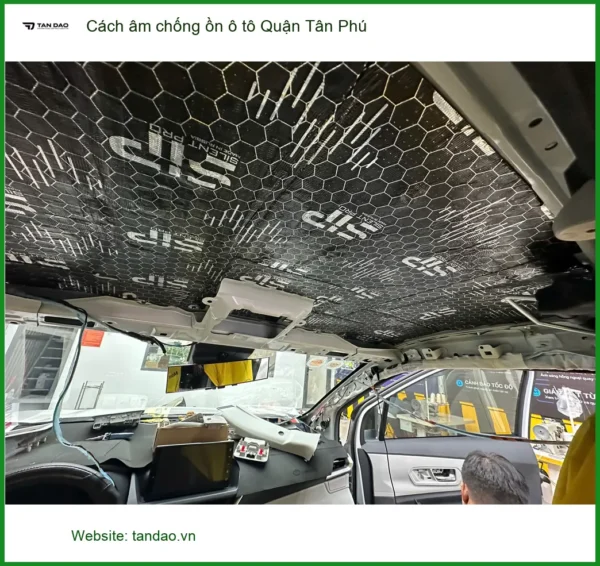 Dịch Vụ Thi Công Cách Âm Chống Ồn Ô Tô Quận Tân Phú - Thi Công Chuyên Nghiệp