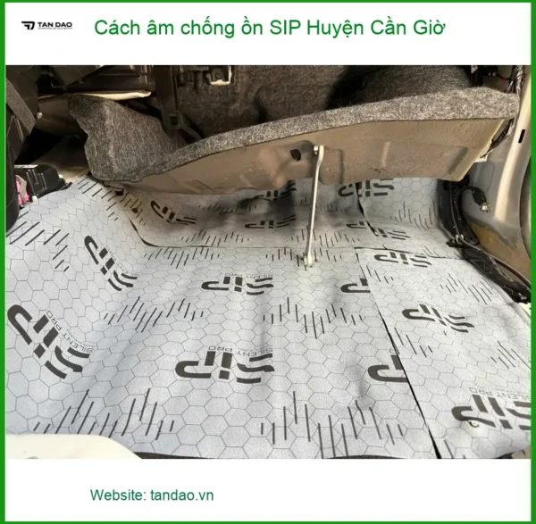 Nơi Lắp Cách Âm Chống Ồn Ô Tô âm chống ồn SIP Huyện Cần Giờ - Giá Tốt TPHCM