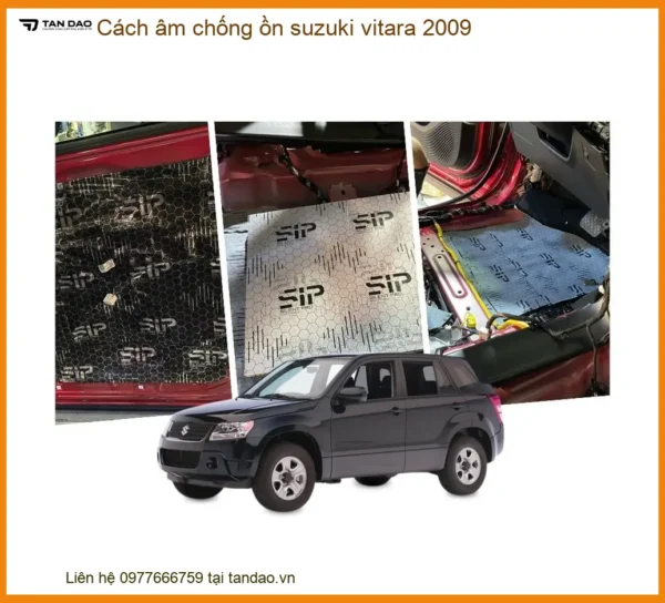 Cách Âm Chống Ồn Suzuki Vitara 2009 - Địa Chỉ Lắp Đặt Uy Tín TPHCM