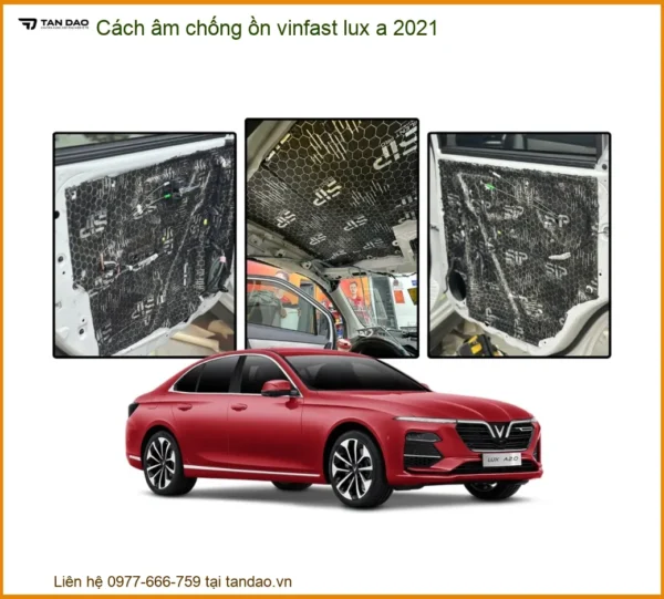 Cách Âm Chống Ồn Vinfast Lux A 2021 - Trung Tâm Lắp Đặt Uy Tín TPHCM
