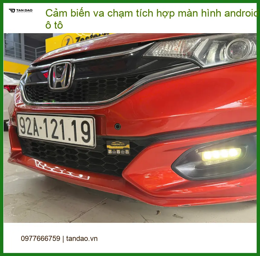 Anh Huy lắp Cảm biến va chạm tích hợp màn hình Android ô tô ở Quận 10