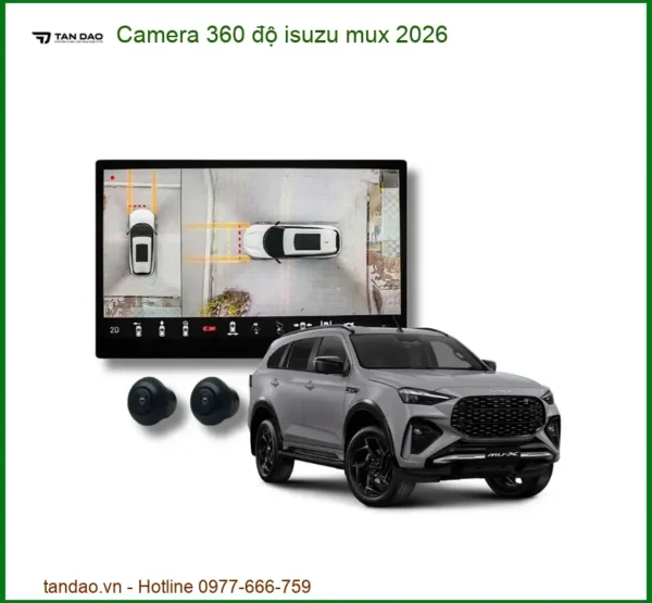 Camera 360 độ Isuzu MU-X 2026 - Trung Tâm Lắp Đặt Uy Tín Chính Hãng TPHCM