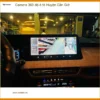 Địa Chỉ Lắp Camera 360 Độ Ô Tô Xe Hơi độ ô tô Huyện Cần Giờ - Giá Tốt TPHCM