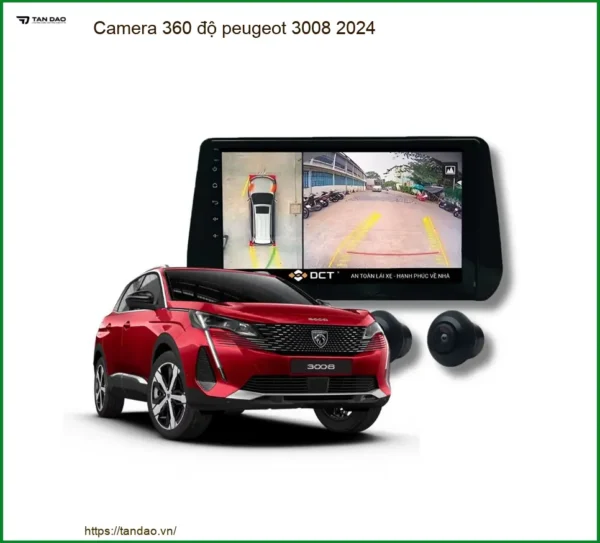 Camera 360 độ Peugeot 3008 2024 - Trung Tâm Lắp Đặt Chính Hãng Giá Tốt TPHCM