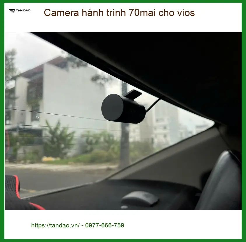 Anh Khải lắp Camera hành trình 70mai cho Vios tại Hóc Môn để an tâm lái xe đường dài ảnh thực tế 3