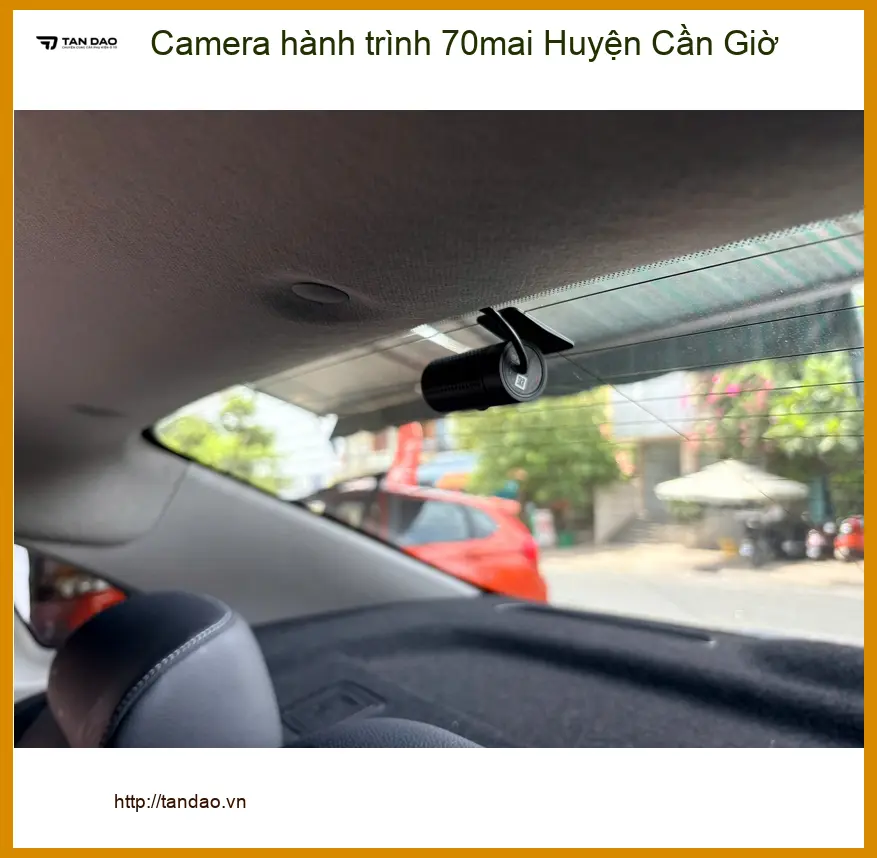 Nơi Lắp Camera Hành Trình Ô Tô 70mai Huyện Cần Giờ - Giá Tốt TPHCM - Ảnh 3