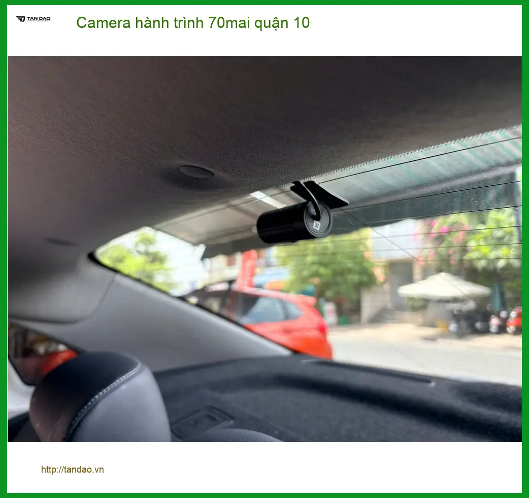 Trung Tâm Lắp Camera Hành Trình Ô Tô hành trình 70mai quận 10 - Gắn Nhanh Trong Ngày