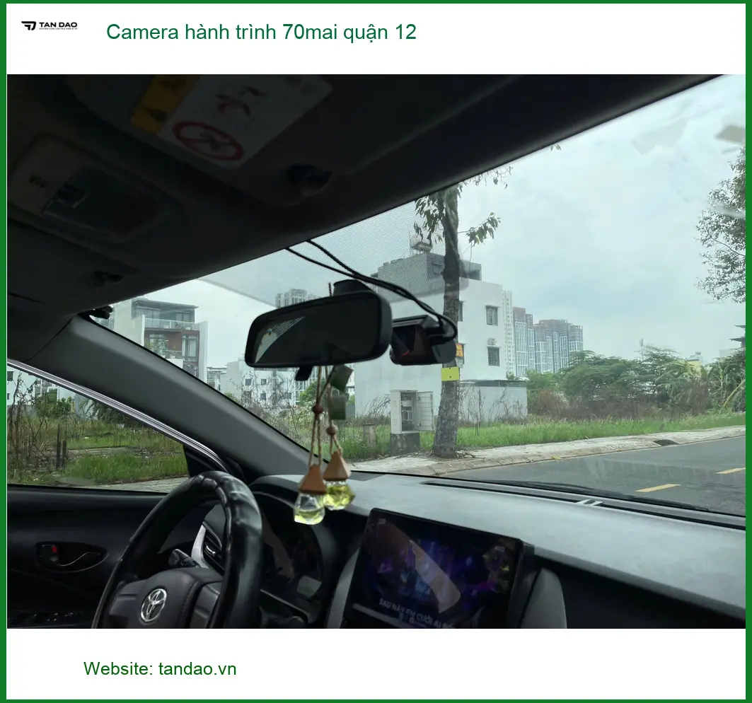 Cửa Hàng Gắn Camera Hành Trình Ô Tô 70mai quận 12 - Giá Tốt TPHCM ảnh thực tế 2