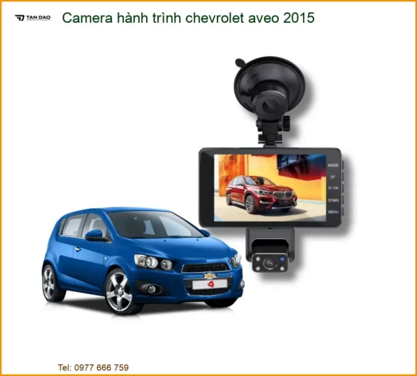 Camera hành trình Chevrolet Aveo 2015 - Địa Chỉ Lắp Đặt Uy Tín TPHCM