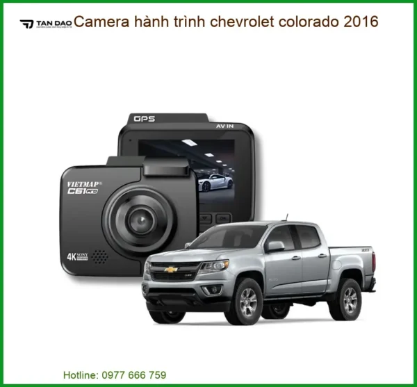 Camera hành trình Chevrolet Colorado 2016 - Địa Chỉ Lắp Đặt Uy Tín TPHCM